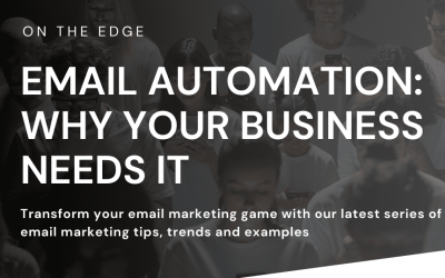 Email automation: Why your business needs it